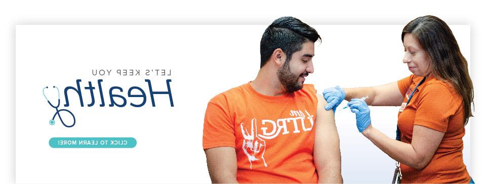 Let's keep you healthy! Learn more about our services! Image: 金沙中国 student in an orange t-shirt ready to receive a vaccine.